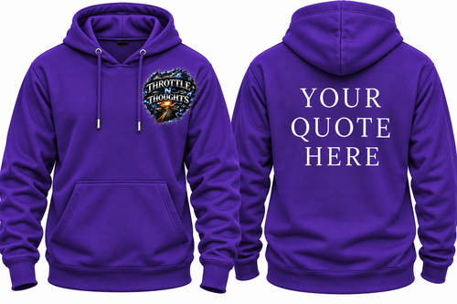 Custom Quote Apparel-Throttle N Thoughts