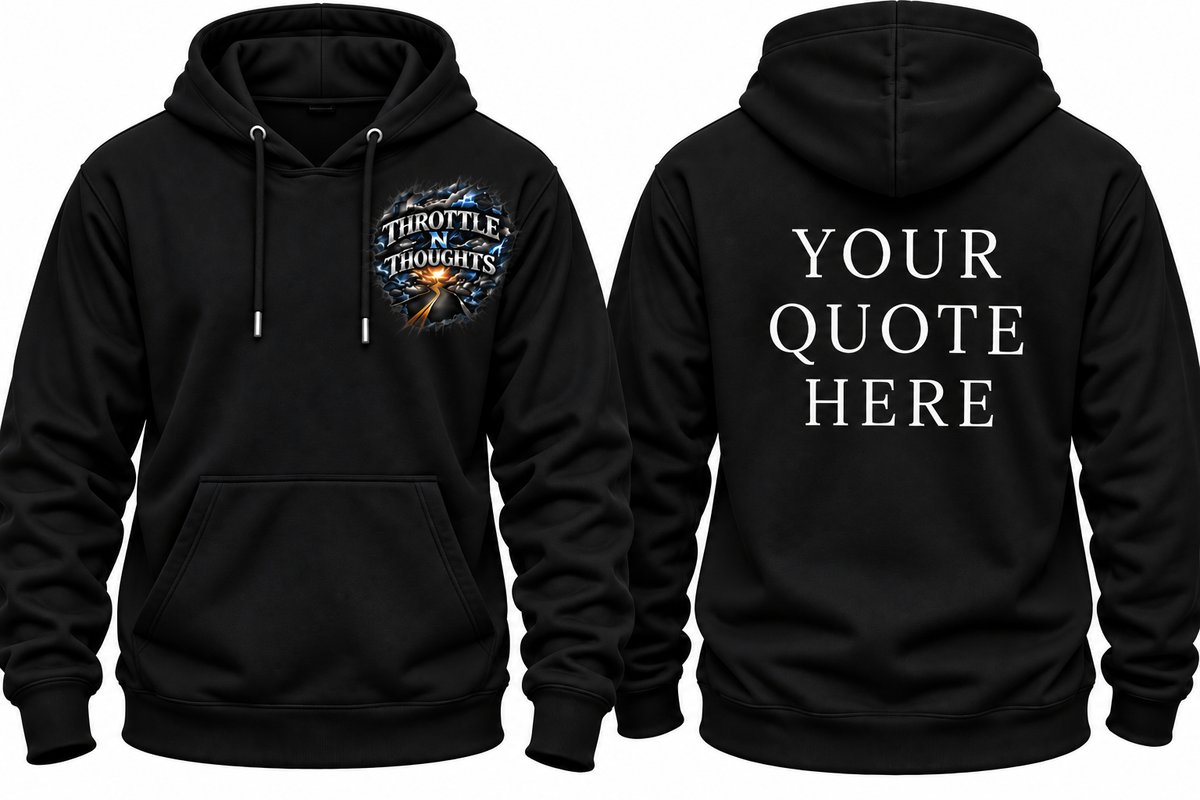 Custom Quote Apparel-Throttle N Thoughts