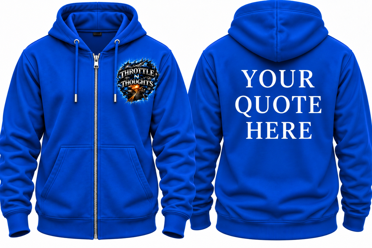 Custom Quote Apparel-Throttle N Thoughts